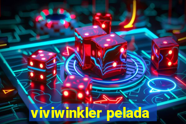 viviwinkler pelada